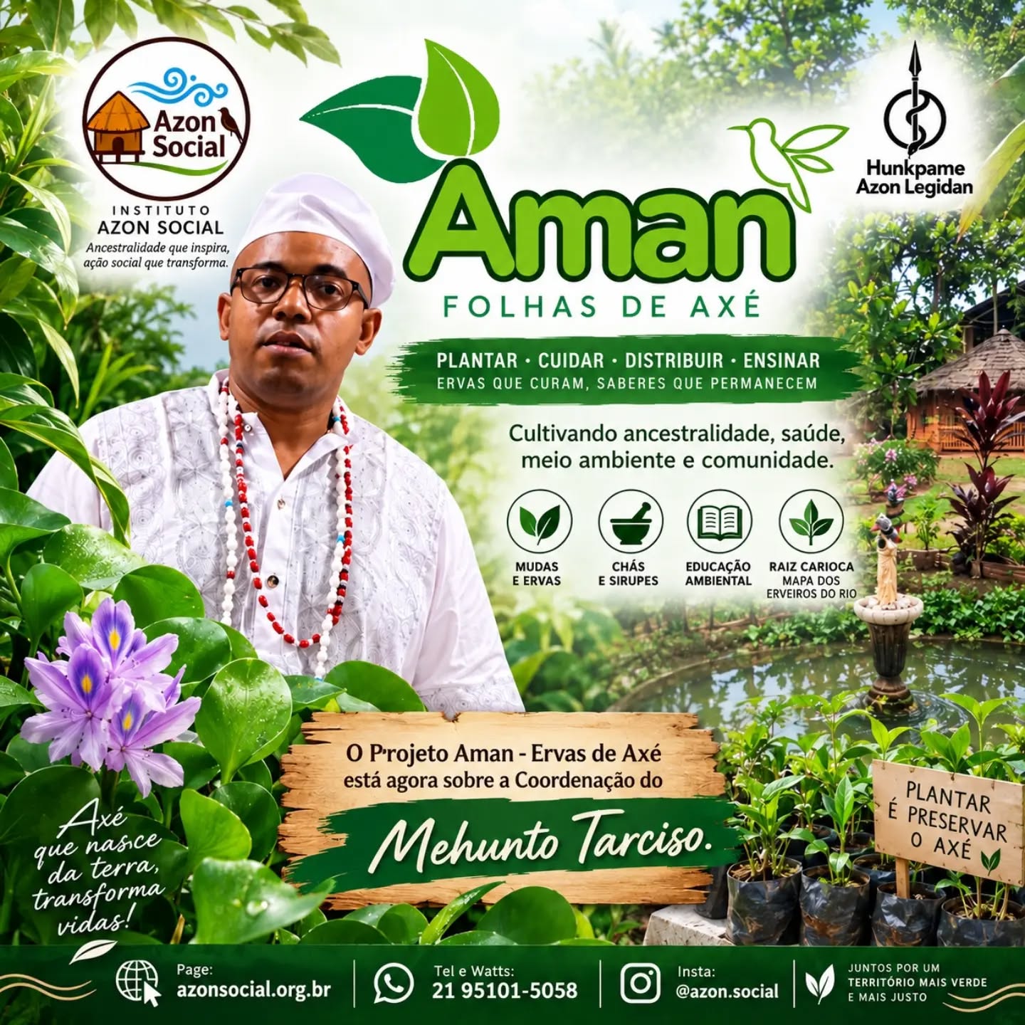Publicação de Instituto Azon Social: 🌿 O Projeto Aman – Ervas de Axé, do Instituto Azon Social, apresenta uma iniciativa volta